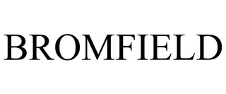BROMFIELD trademark
