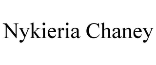 NYKIERIA CHANEY trademark