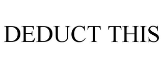 DEDUCT THIS trademark