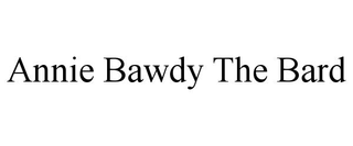ANNIE BAWDY THE BARD trademark