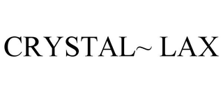 CRYSTAL~ LAX trademark