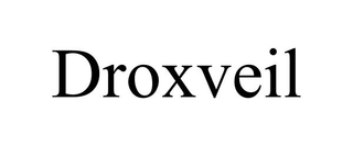 DROXVEIL trademark
