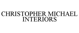 CHRISTOPHER MICHAEL INTERIORS trademark