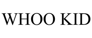 WHOO KID trademark