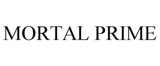 MORTAL PRIME trademark