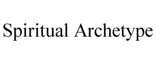SPIRITUAL ARCHETYPE trademark