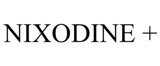 NIXODINE + trademark