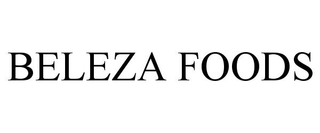 BELEZA FOODS trademark