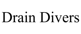 DRAIN DIVERS trademark