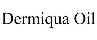 DERMIQUA OIL trademark