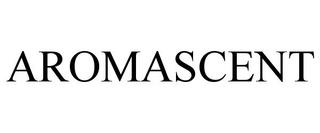 AROMASCENT trademark