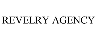 REVELRY AGENCY trademark