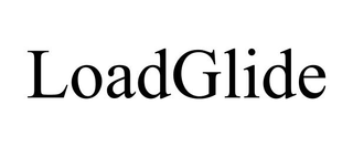 LOADGLIDE trademark