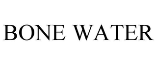 BONE WATER trademark