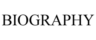 BIOGRAPHY trademark