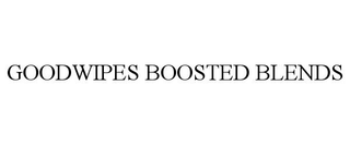 GOODWIPES BOOSTED BLENDS trademark