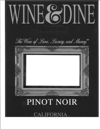WINE & DINE trademark