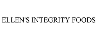 ELLEN'S INTEGRITY FOODS trademark