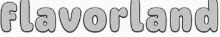 FLAVORLAND trademark