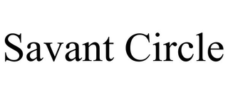 SAVANT CIRCLE trademark