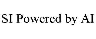 SI POWERED BY AI trademark