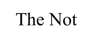 THE NOT trademark