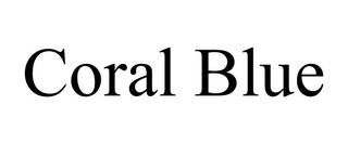 CORAL BLUE trademark