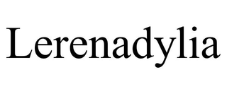 LERENADYLIA trademark