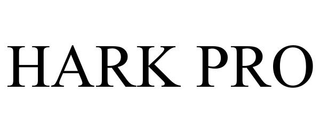 HARK PRO trademark