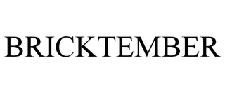 BRICKTEMBER trademark