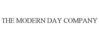 THE MODERN DAY COMPANY trademark