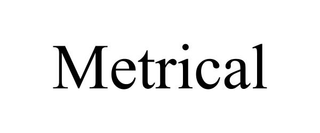 METRICAL trademark