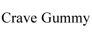 CRAVE GUMMY trademark