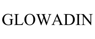 GLOWADIN trademark