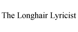 THE LONGHAIR LYRICIST trademark