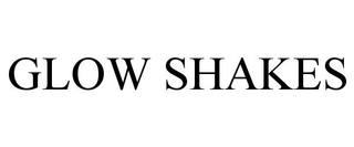 GLOW SHAKES trademark