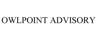 OWLPOINT ADVISORY trademark