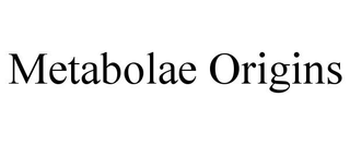 METABOLAE ORIGINS trademark