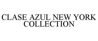 CLASE AZUL NEW YORK COLLECTION trademark