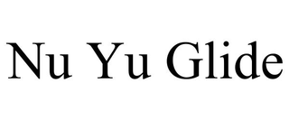 NU YU GLIDE trademark