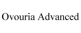 OVOURIA ADVANCED trademark