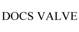 DOCS VALVE trademark