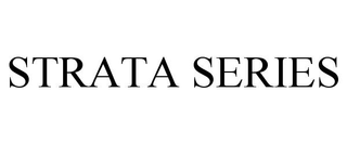 STRATA SERIES trademark