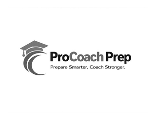 PROCOACH PREP PREPARE SMARTER. COACH STRONGER. trademark