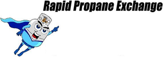 RAPID PROPANE EXCHANGE trademark