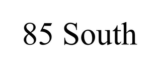 85 SOUTH trademark