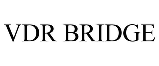 VDR BRIDGE trademark