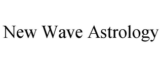 NEW WAVE ASTROLOGY trademark