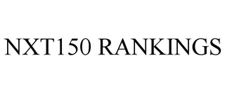NXT150 RANKINGS trademark