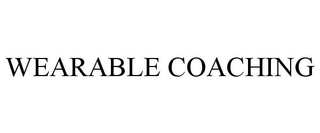 WEARABLE COACHING trademark